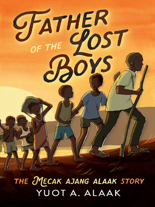 Title details for Father of the Lost Boys by Yuot A. Alaak - Available